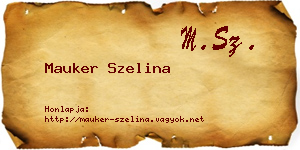 Mauker Szelina névjegykártya
